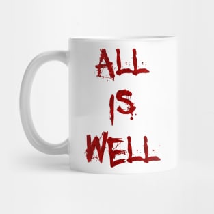 All is well Mug